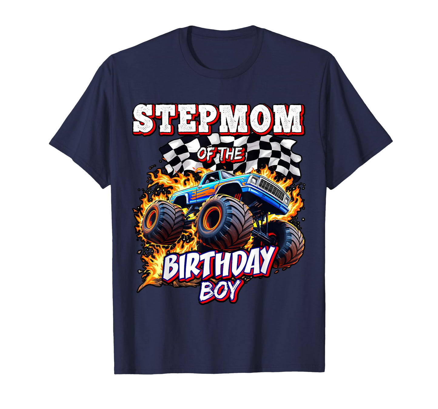 Stepmom of the Birthday Boy Monster Truck Birthday Novelty T-Shirt