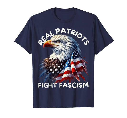 Real Patriots Fight Fascism nti Fascist Political Protest T-Shirt