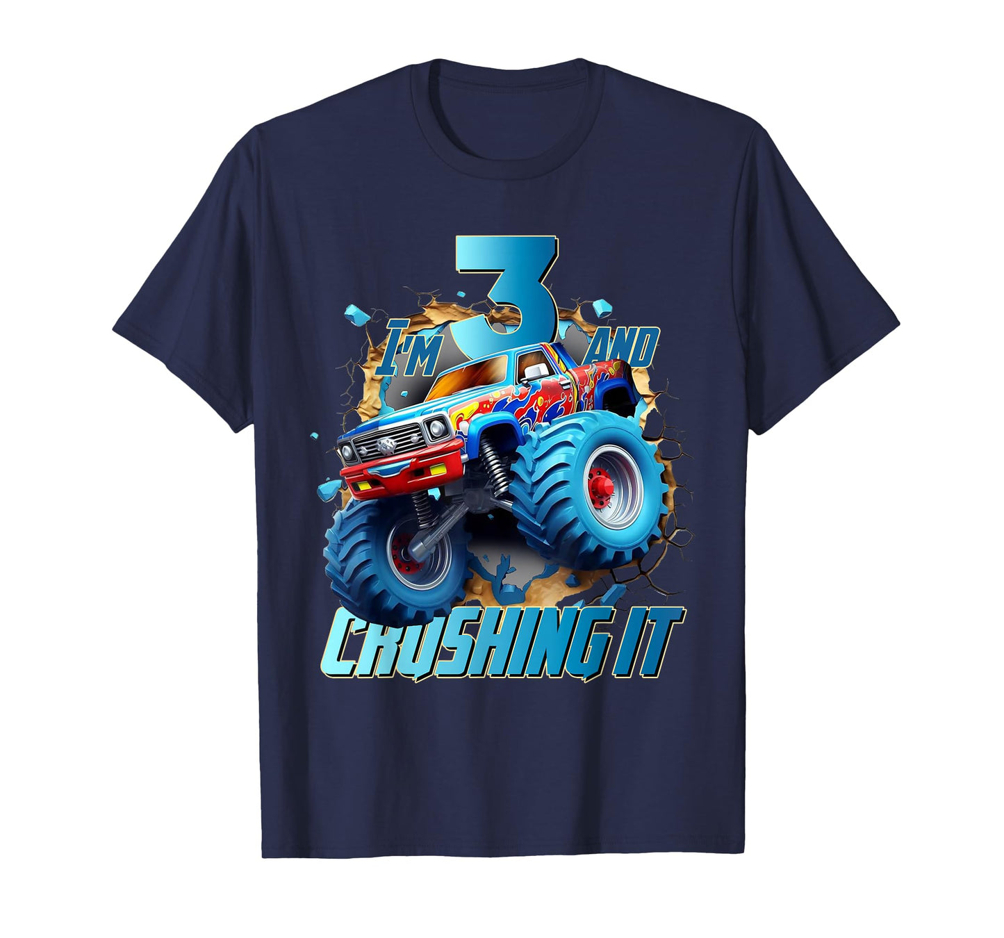 I'm Crushing it Monster Truck 3 Year Old Boys 3rd Birthday T-Shirt