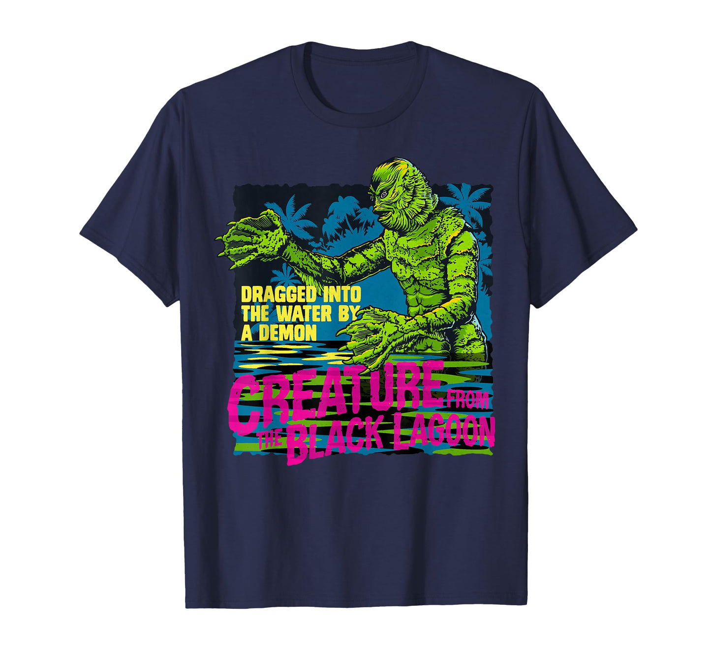 Dragged Into The Water By A Demon T-Shirt