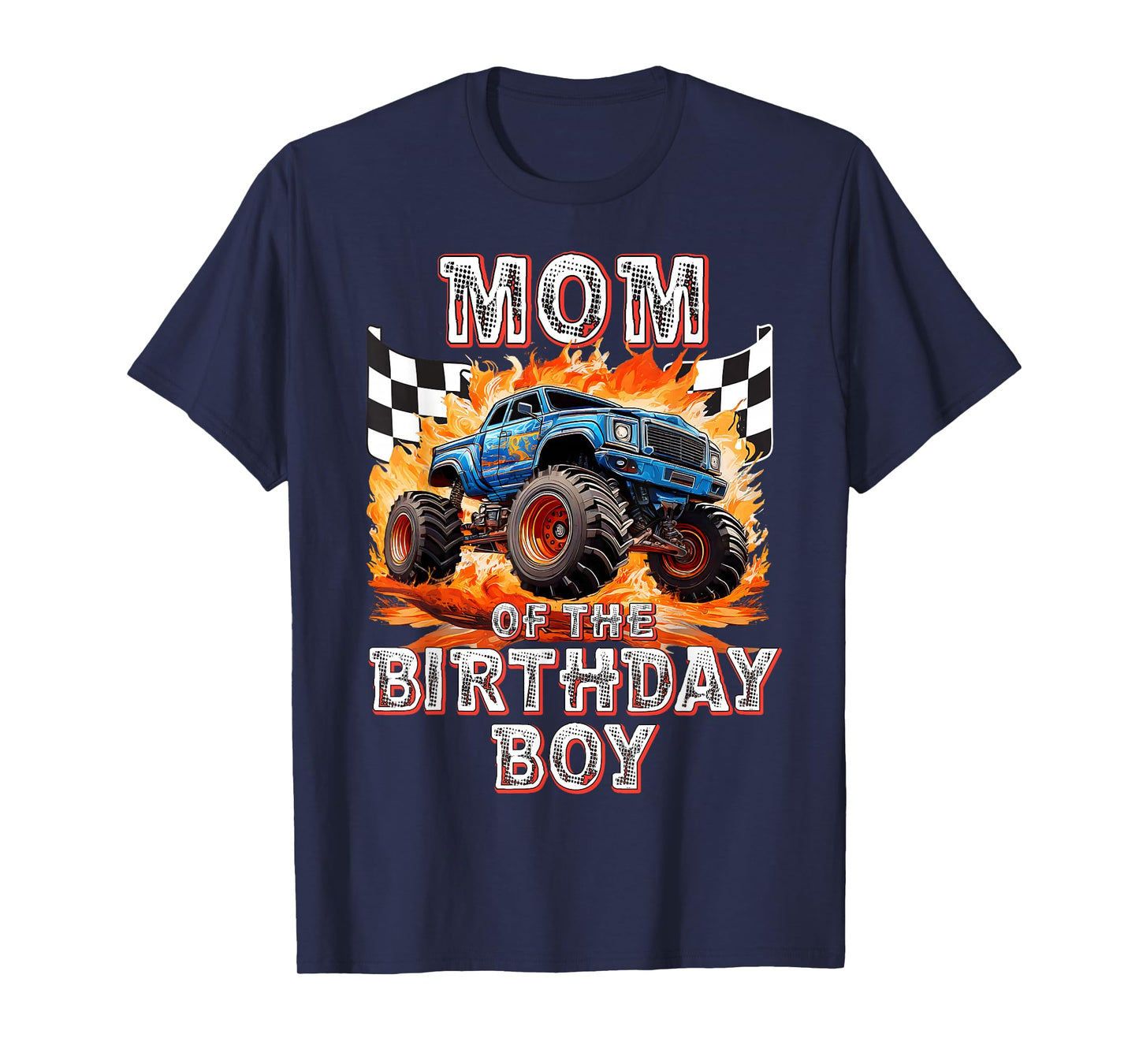 Mom of the Birthday Boy Monster Truck Birthday T-Shirt