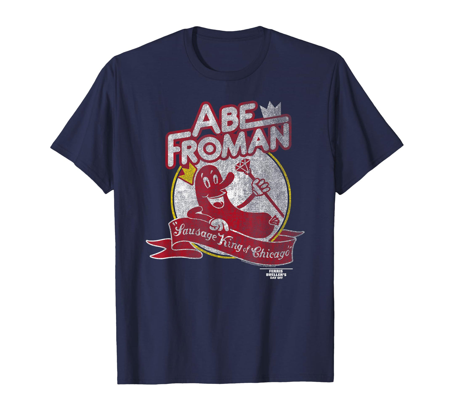 Ferris Bueller's Day Off Abe Froman Sausage King of Chicago T-Shirt