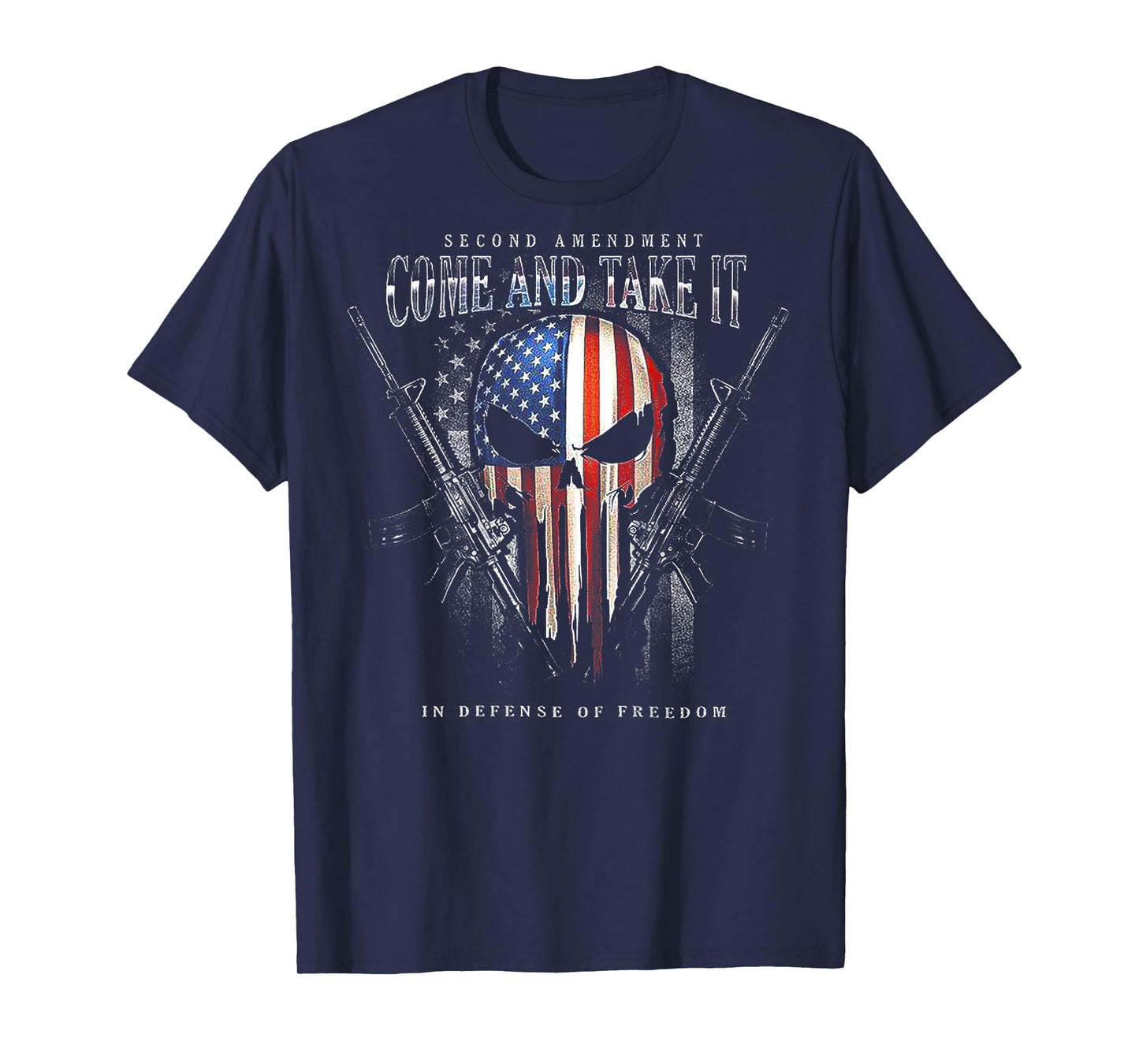Second Amendment Come and Take It in Defense of Freedom T-Shirt