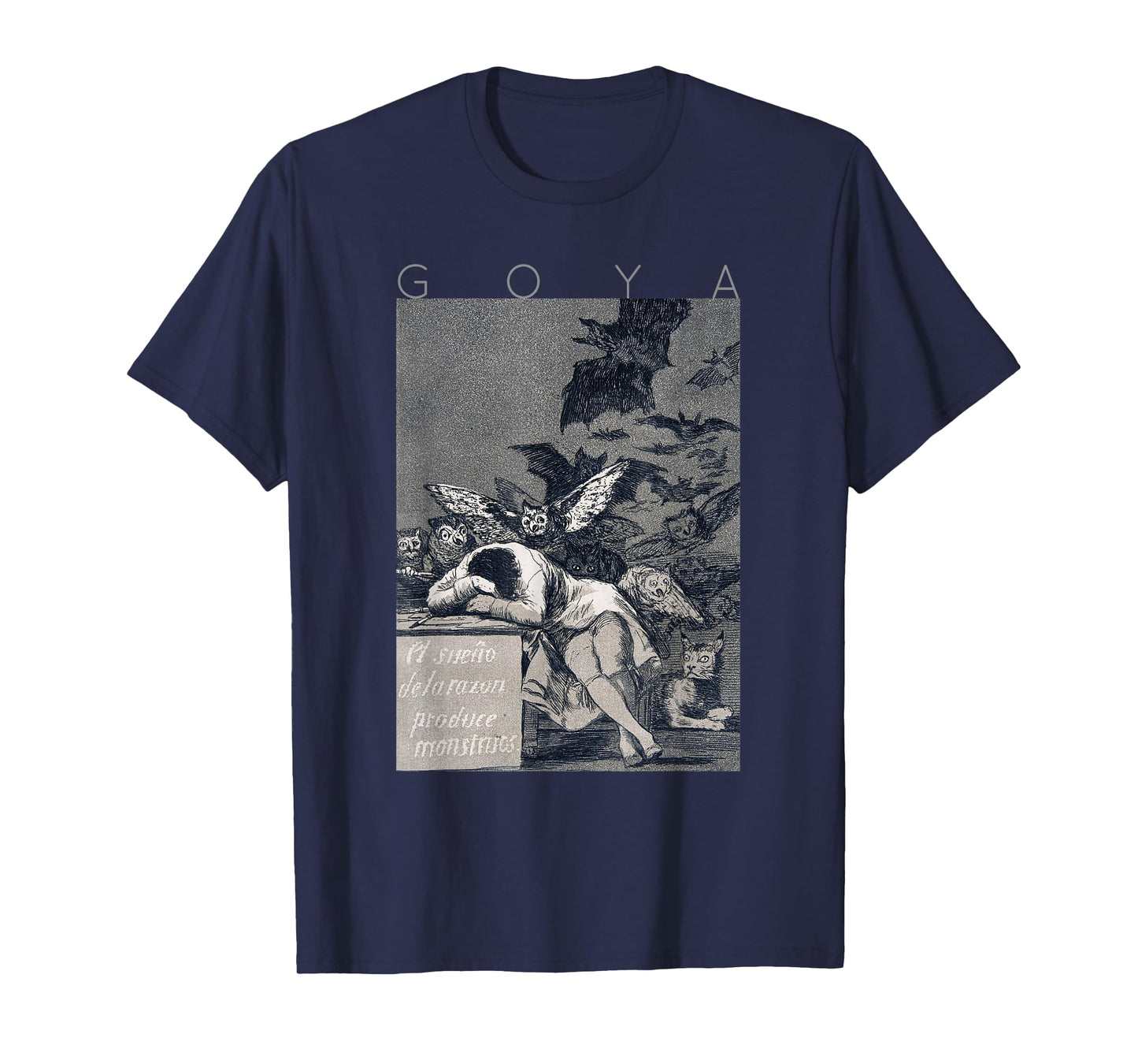Francisco Goya The Sleep of Reason brings out monsters T-Shirt