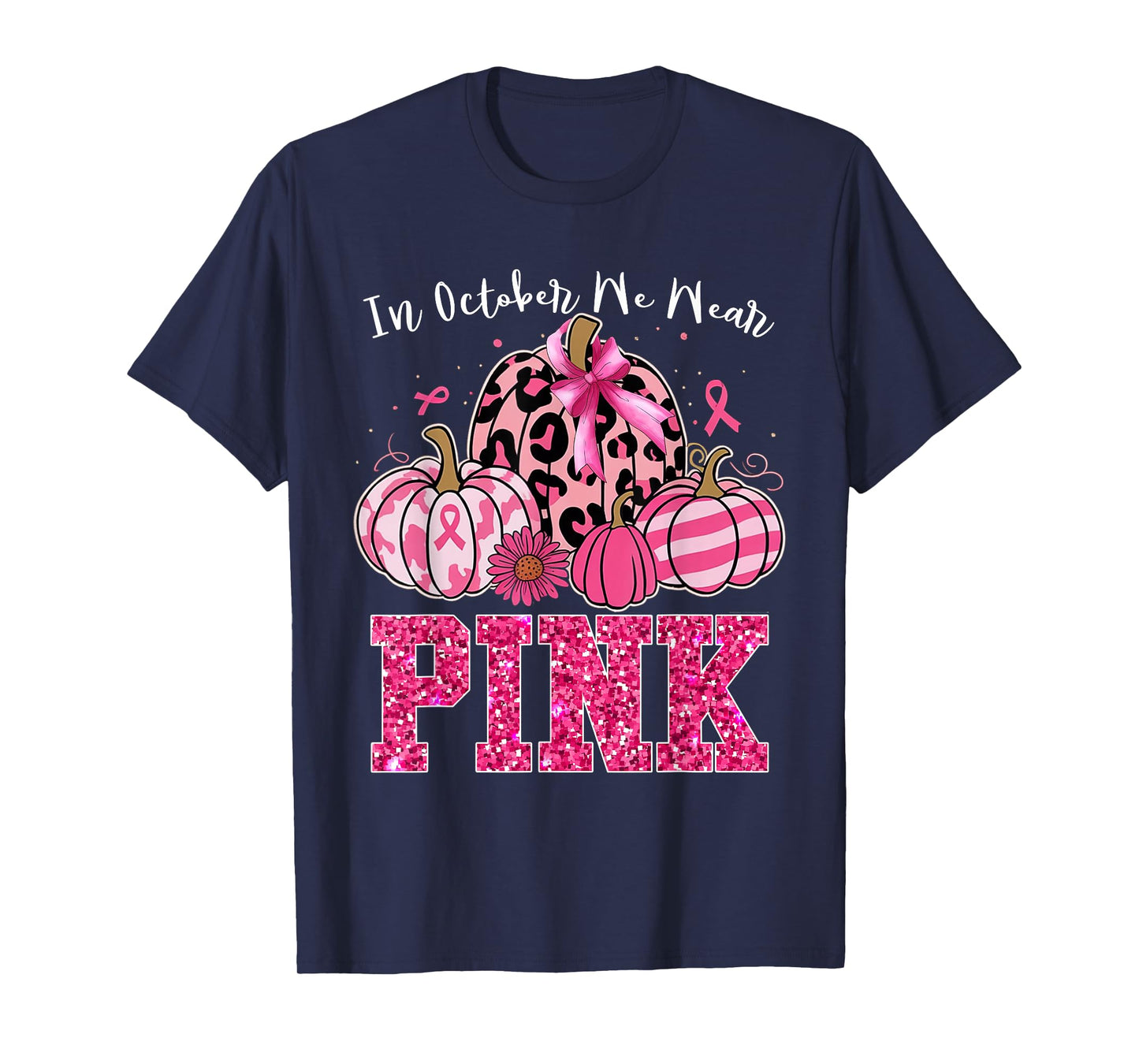 In October We Wear Pink Leopard Pumpkin Breast Cancer Gift T-Shirt