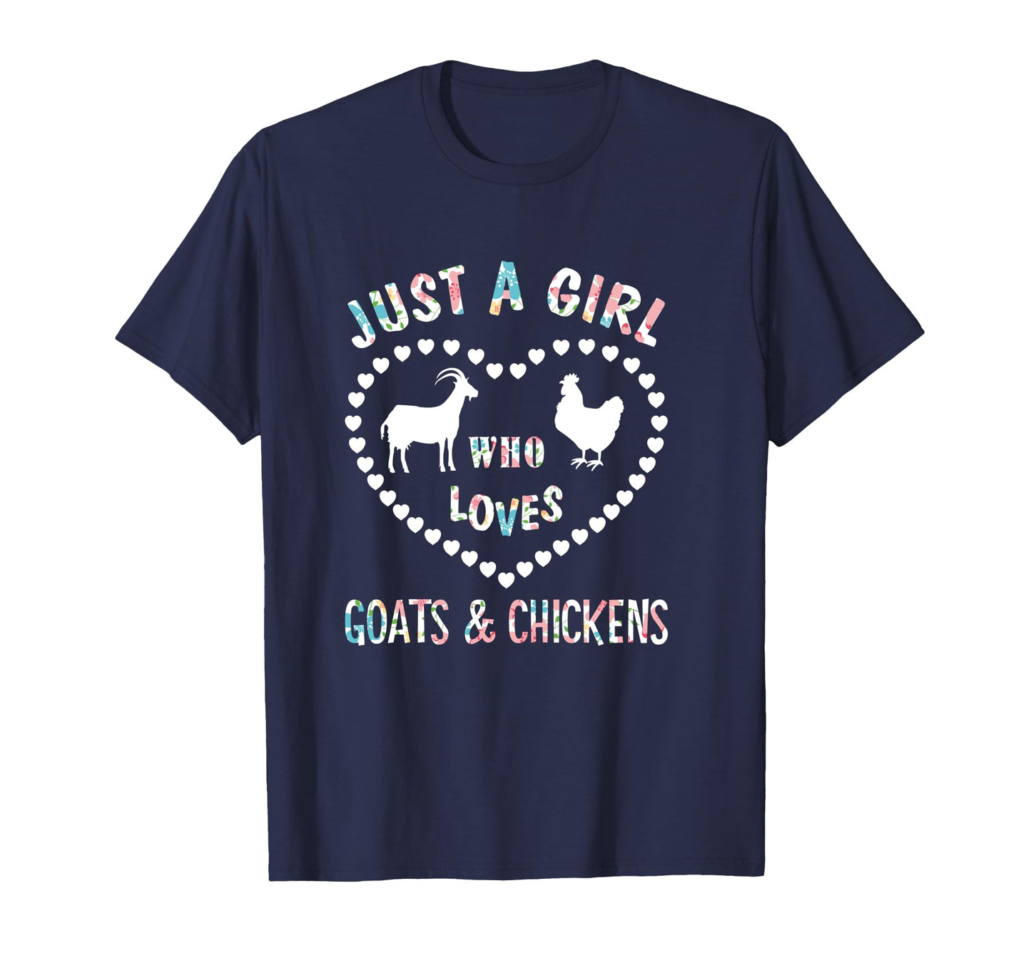 Just A Girl Who Loves Goats & Chickens Funny Goat Lover Long Sleeve T-Shirt
