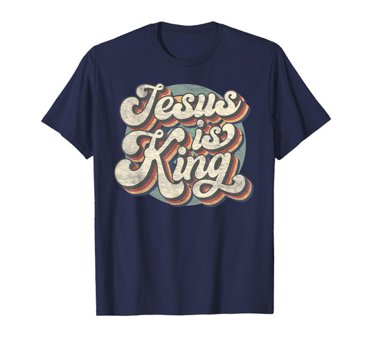 Retro Jesus Is King Christian Bible Religious Mens Womens T-Shirt