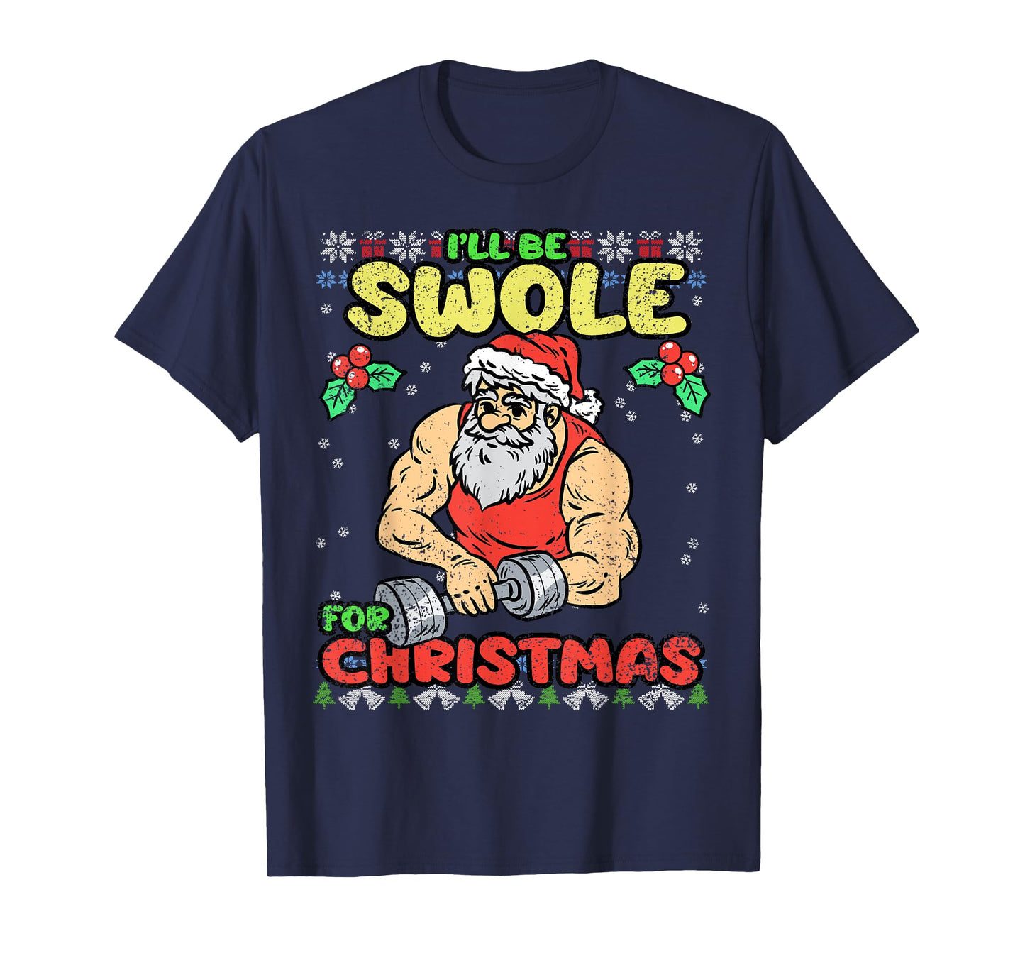 Swole Santa Christmas Pajama Funny X-Mas Gym Fitness Workout T-Shirt