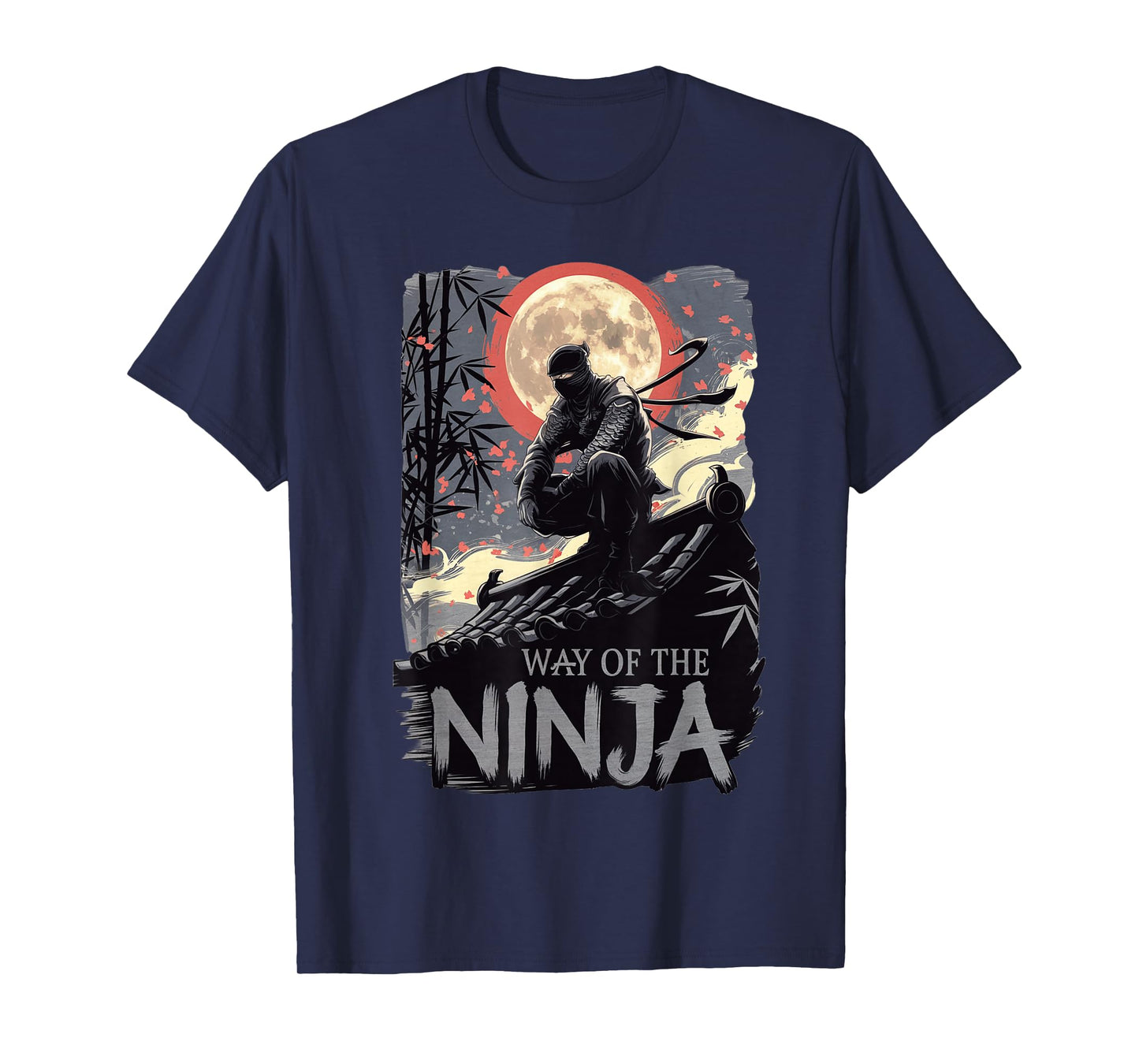 Way of The Ninja: Clothing, Wear, Apparel, Teen, Kid,Dad,Mom T-Shirt