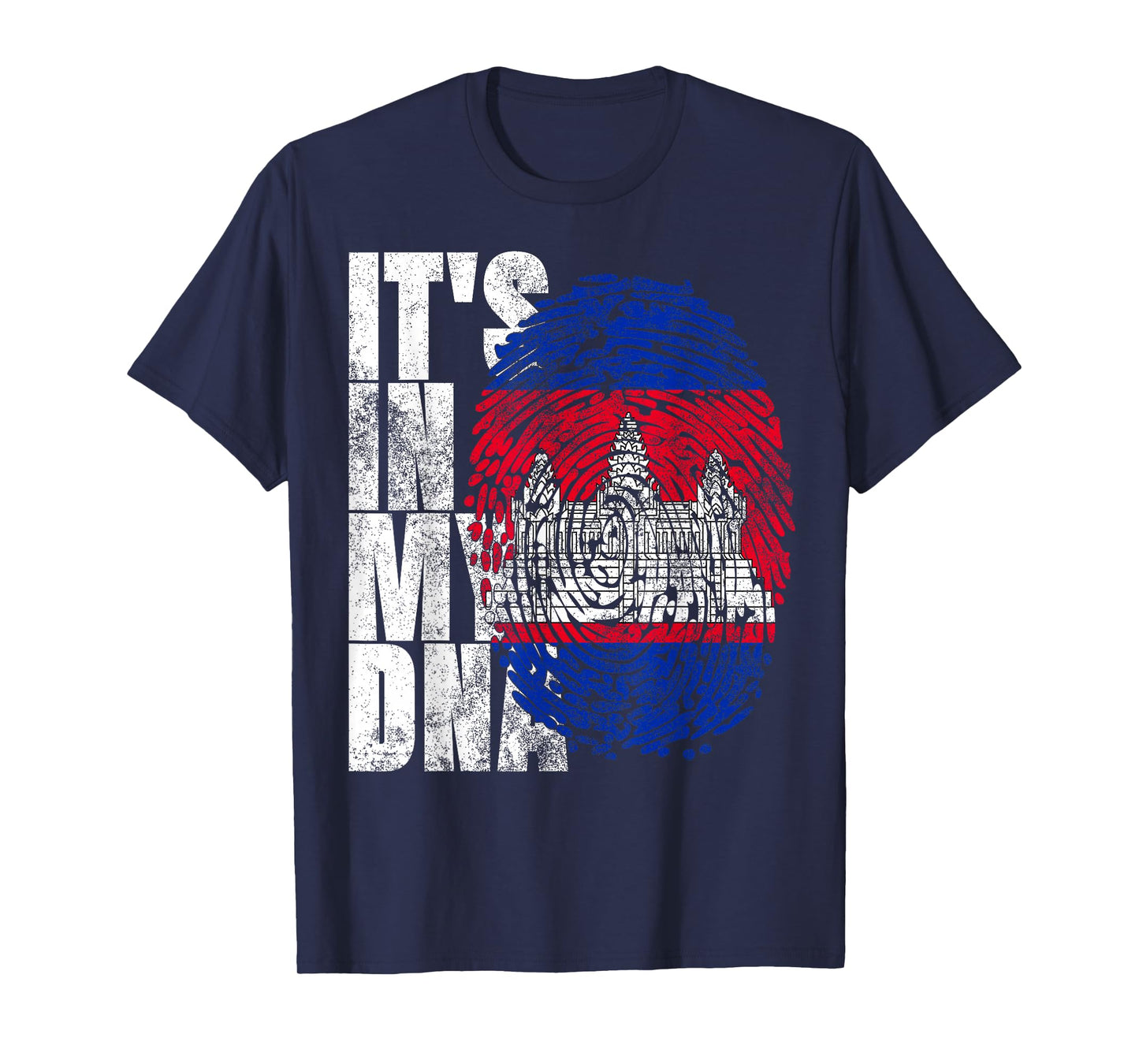 It's in My DNA Cambodian Gifts Khmer Kampuchea Cambodia Flag T-Shirt