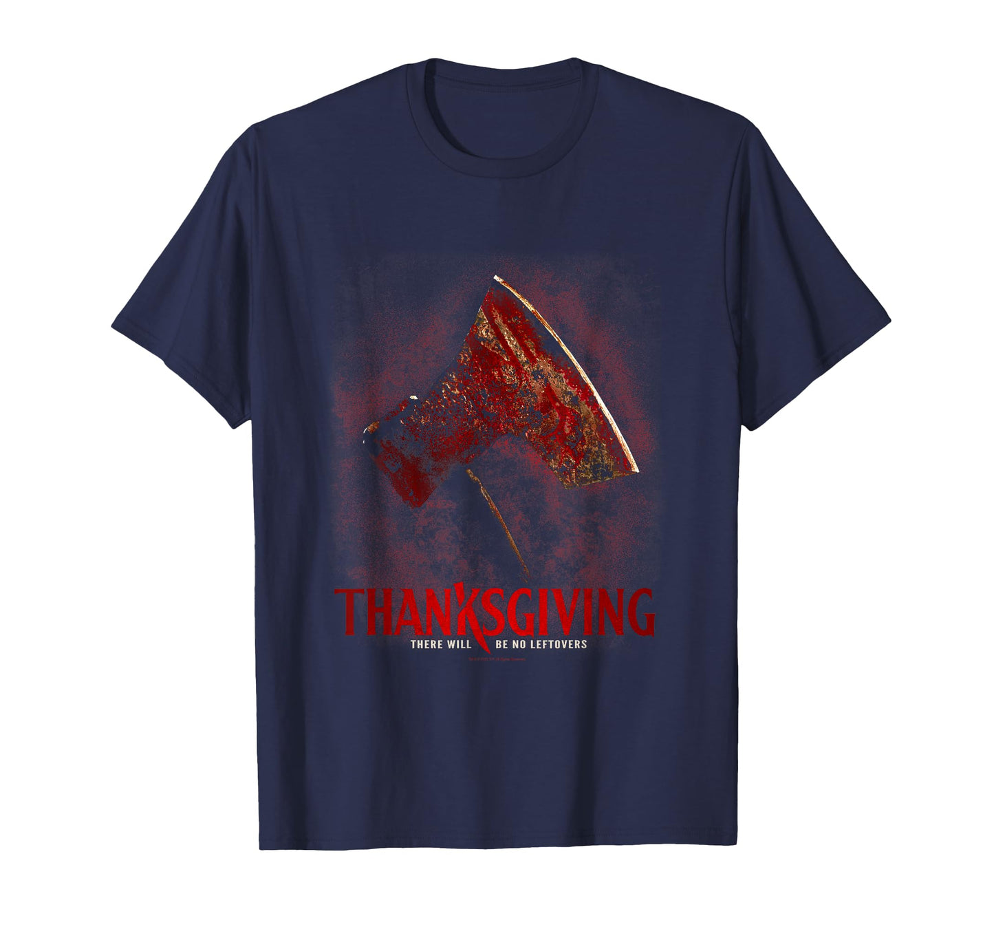 Thanksgiving Bloodied Axe Horror Slasher Film Weapon T-Shirt