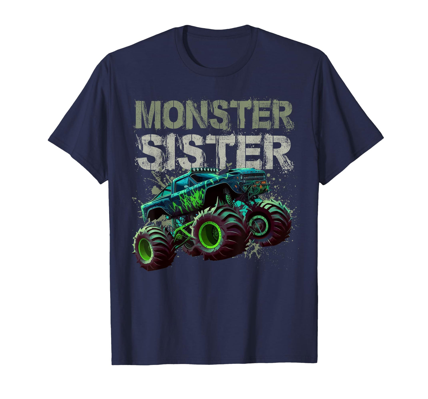 Monster Truck Sister Family Matching Monster Truck Lovers T-Shirt