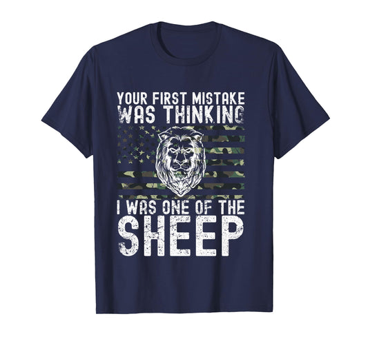 Your First Mistake Was Thinking I Was One Of The Sheep Long Sleeve T-Shirt