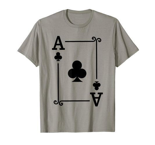Playing Cards - Matching Clubs Card Suits - Ace Card T-Shirt