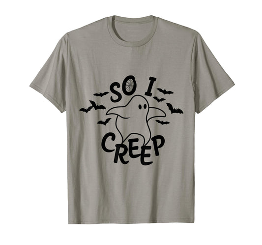So I Creep Halloween Shirt Funny Ghost Cute Spooky Season T-Shirt