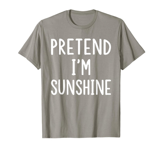 Pretend I'm A Sunshine Lazy Easy Halloween Matching Costume T-Shirt