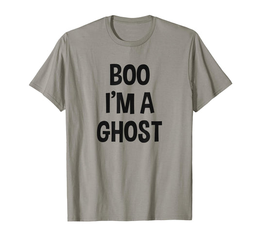 Halloween Ghost Costume Shirt Boo I'm A Ghost Tee T-Shirt