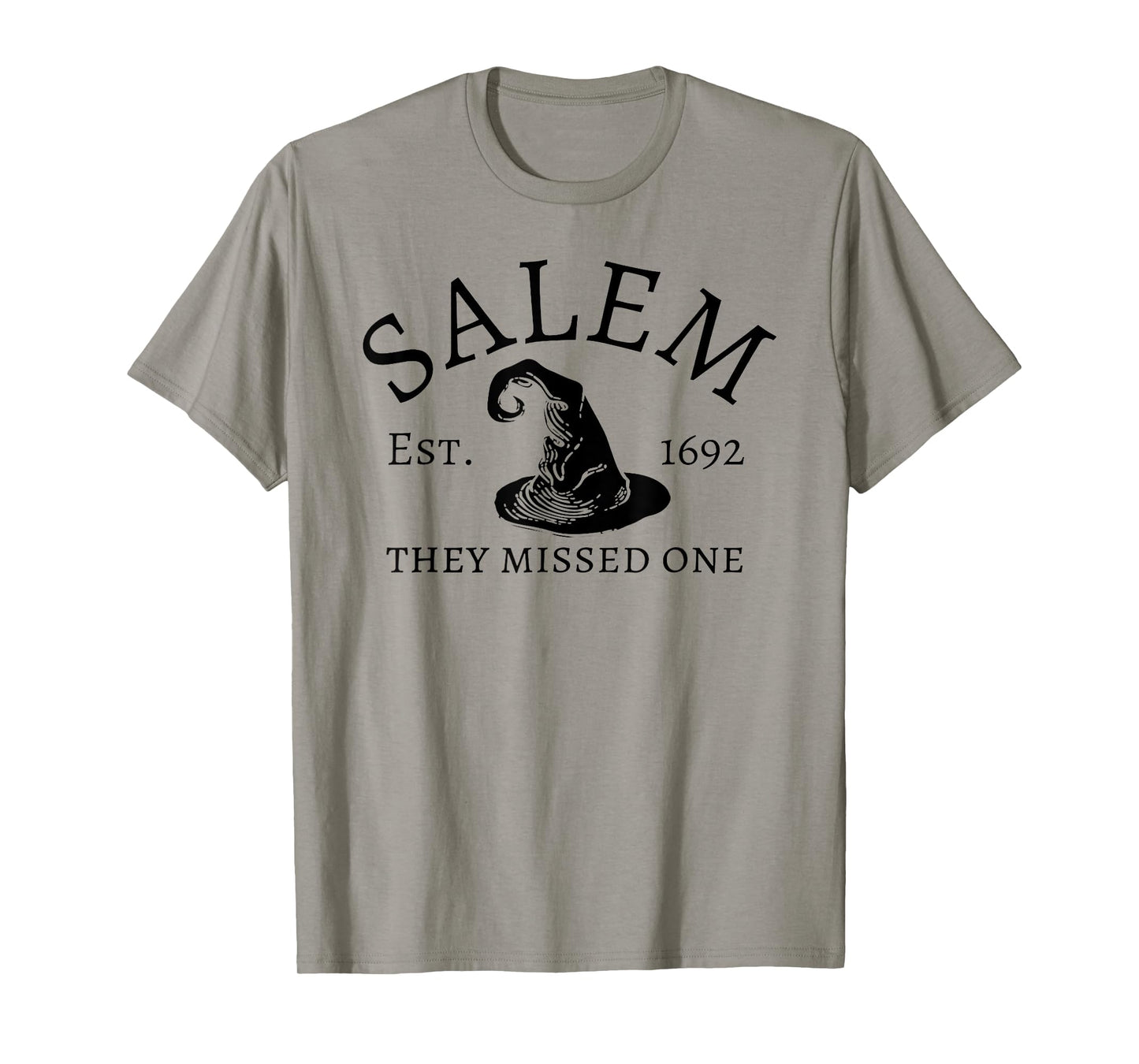 Salem 1692 They Missed One T-Shirt