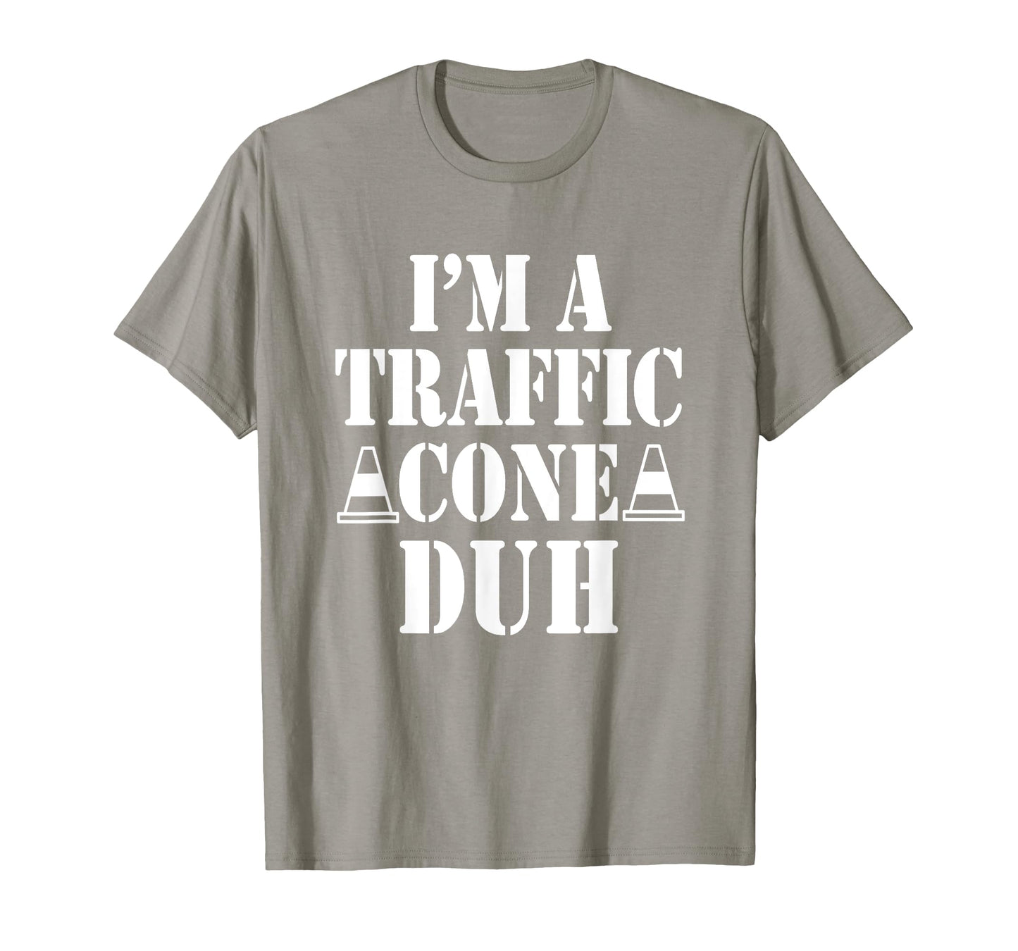 I'm a Traffic Cone Duh Funny Easy Halloween Costume T-Shirt