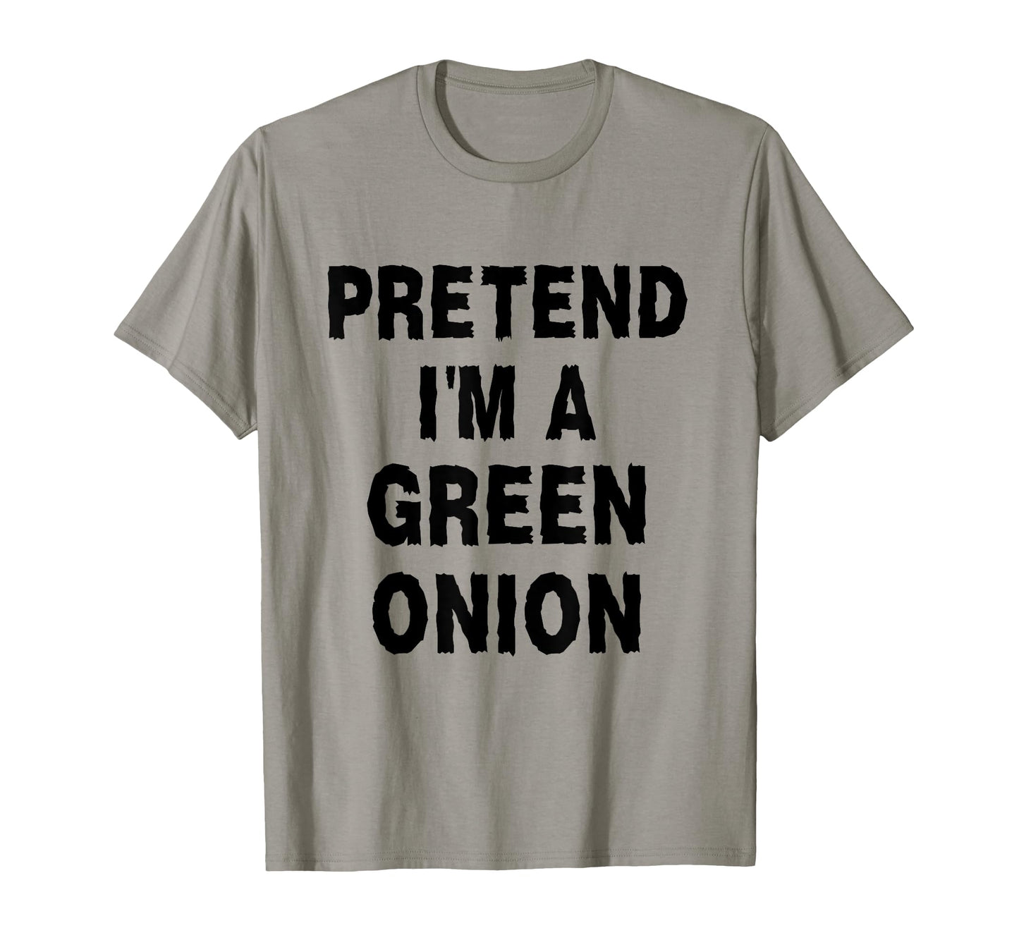 Pretend I'm A Green Onion Costume Party Funny Halloween T-Shirt