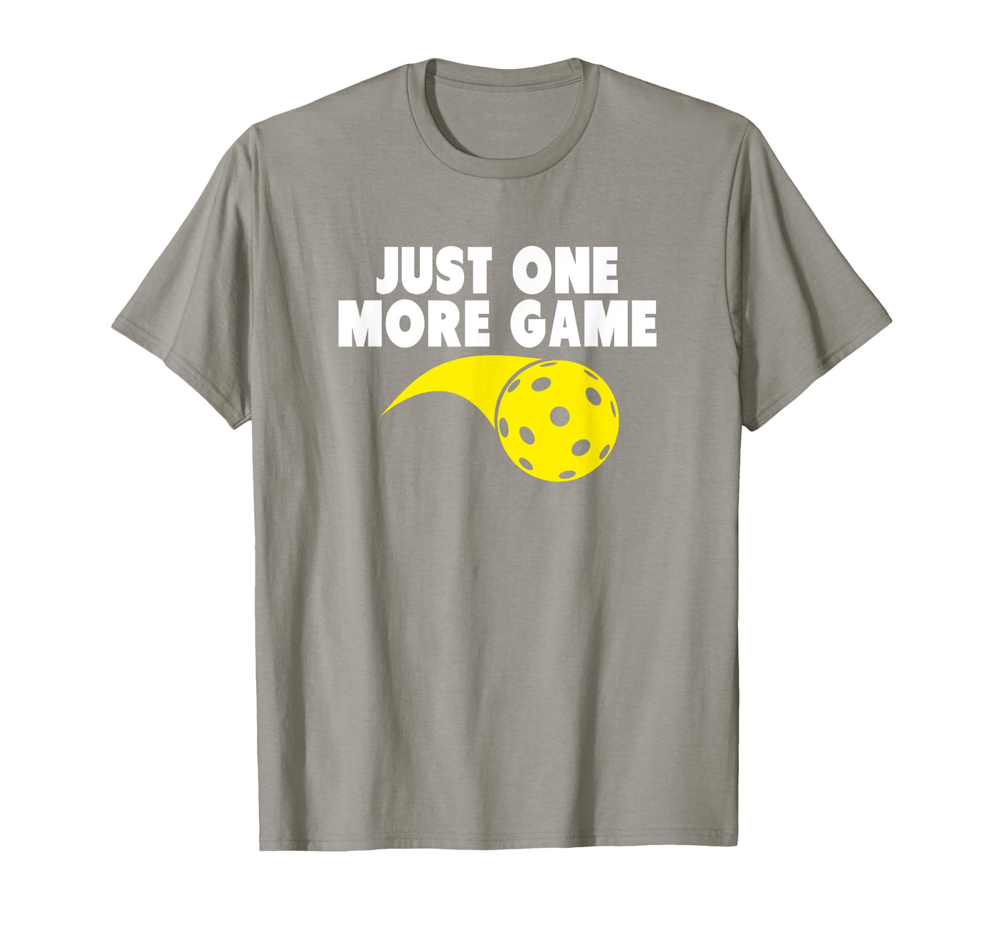 Pickleball Just One More Game T-Shirt T-Shirt