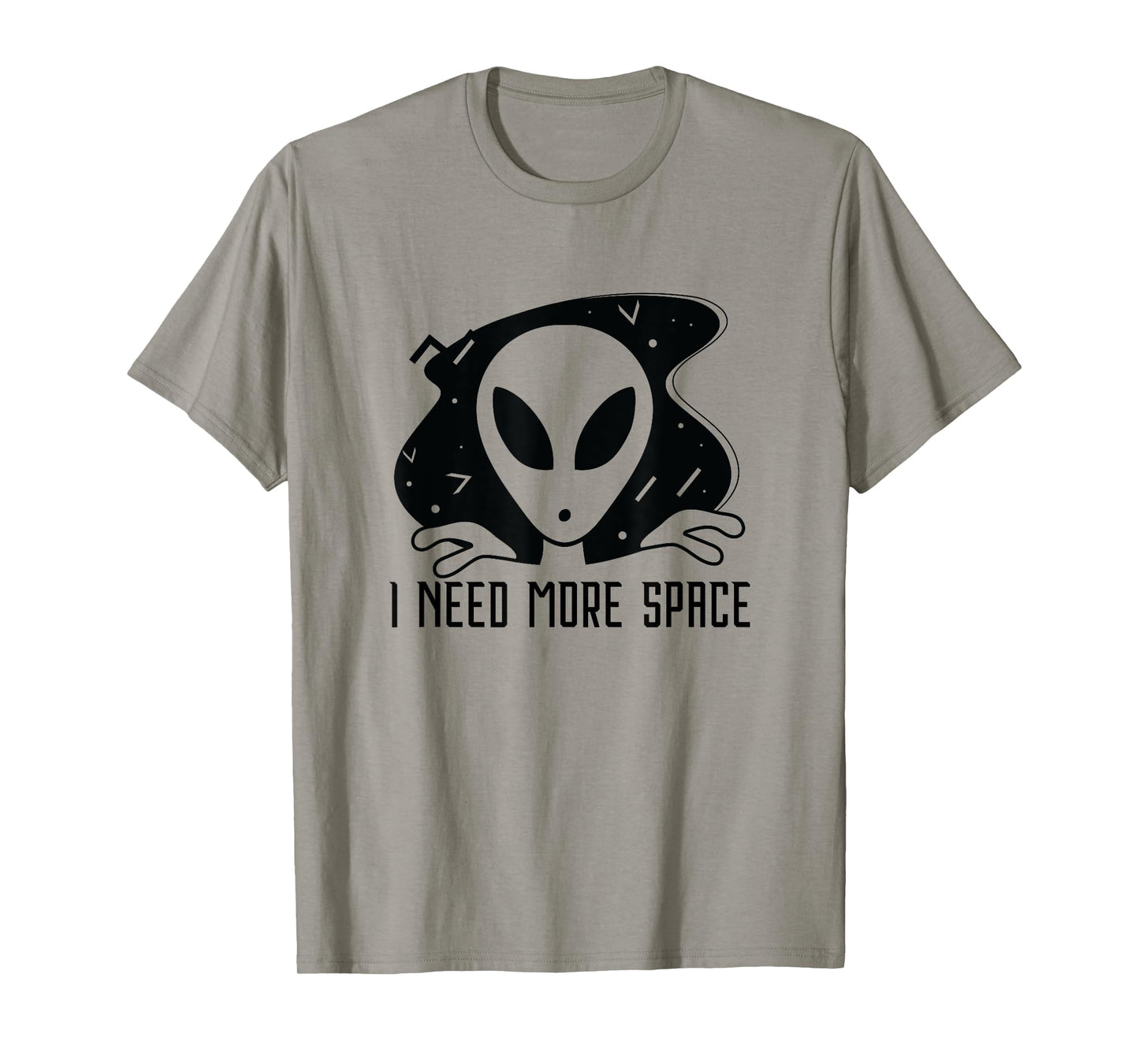 I Need More Space - Funny Alien Planet Outer Space Gift T-Shirt