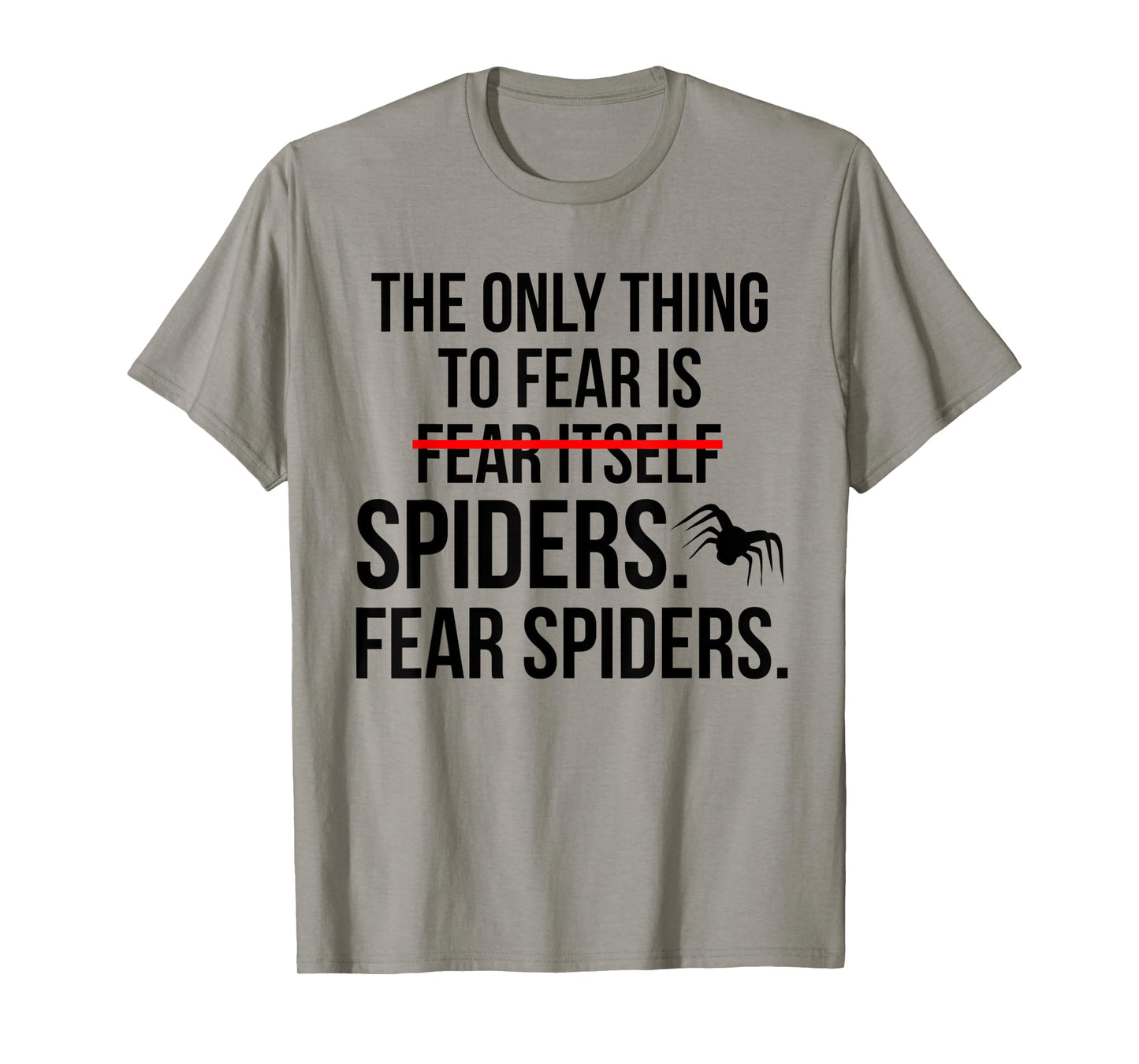 Funny Fear Spiders Halloween Costume T-Shirt