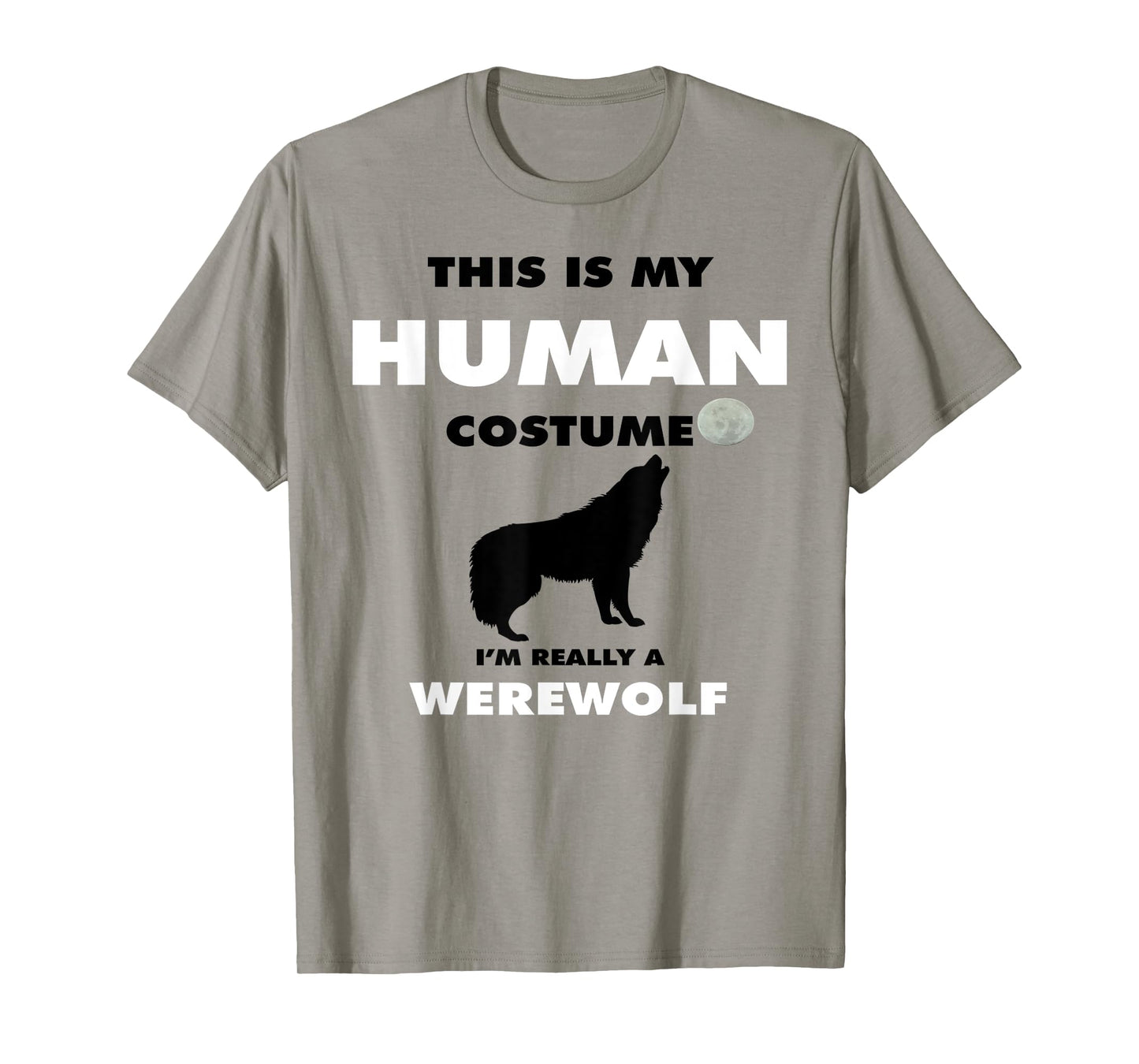Funny Werewolves Werewolf Halloween Wolf Full Moon Outfit T-Shirt