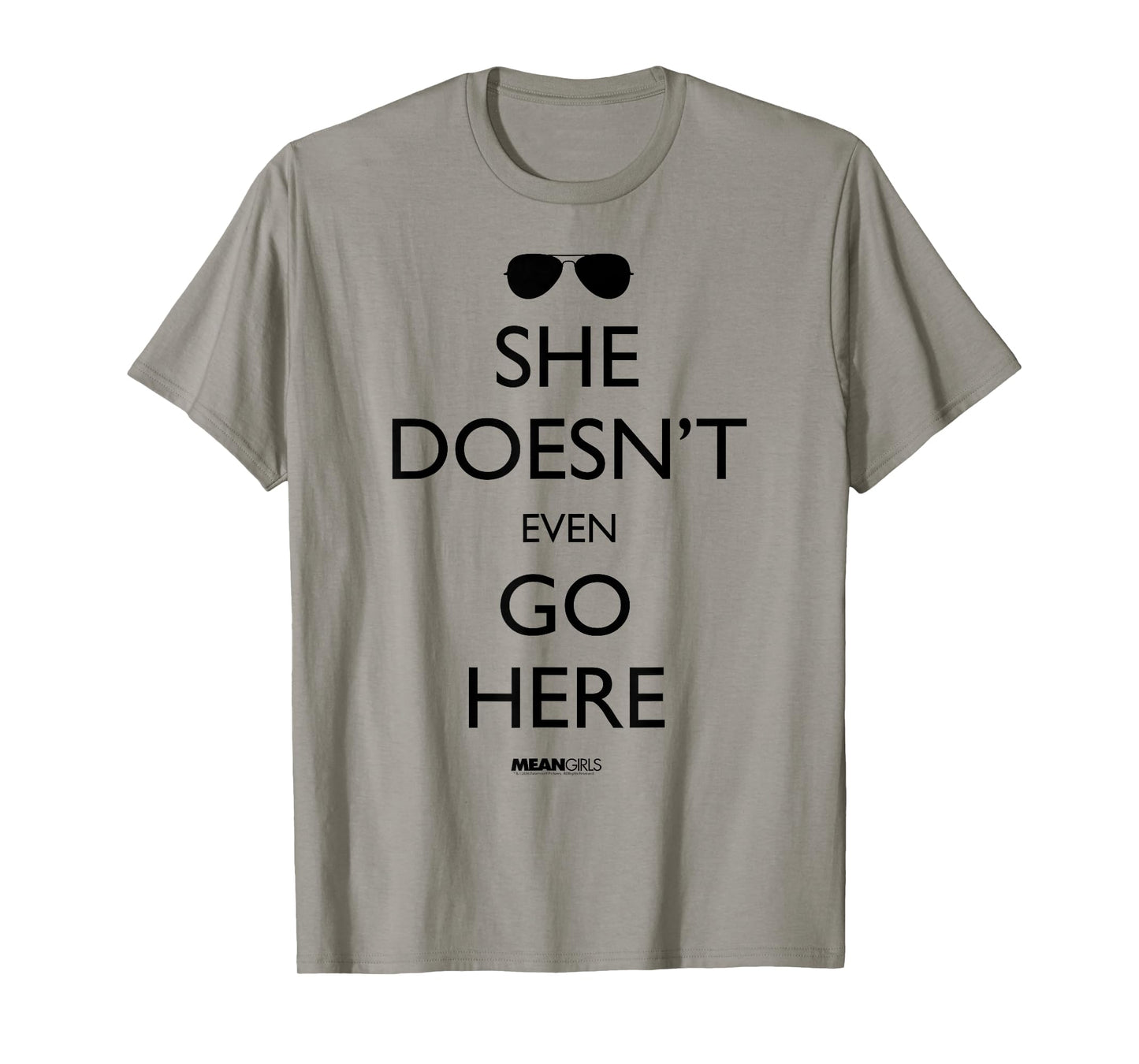 Mean Girls She Doesn't Even Go Here Sunglasses Y2K Movie T-Shirt