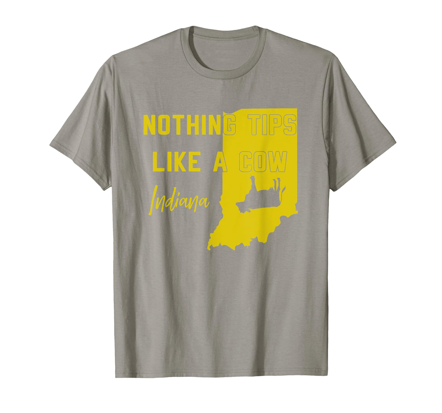 Nothing Tips Like A Cow Indiana state T-Shirt