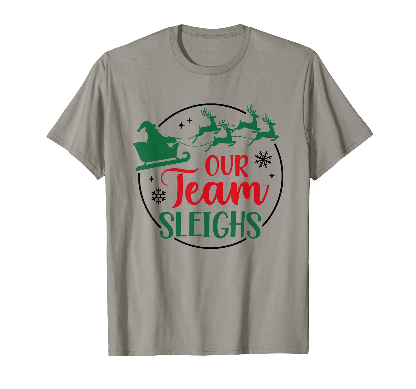 Our Team Sleighs Santa Christmas Office Staff Outfit Pajama T-Shirt
