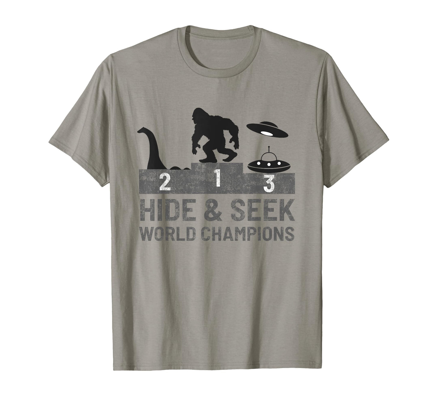 Bigfoot UFO Nessie Hide and Seek World Champion Funny Gift T-Shirt