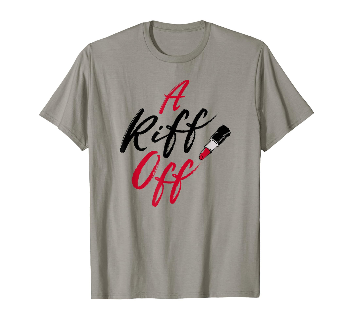 Pitch Perfect - A Riff Off Red Lipstick T-shirt T-Shirt