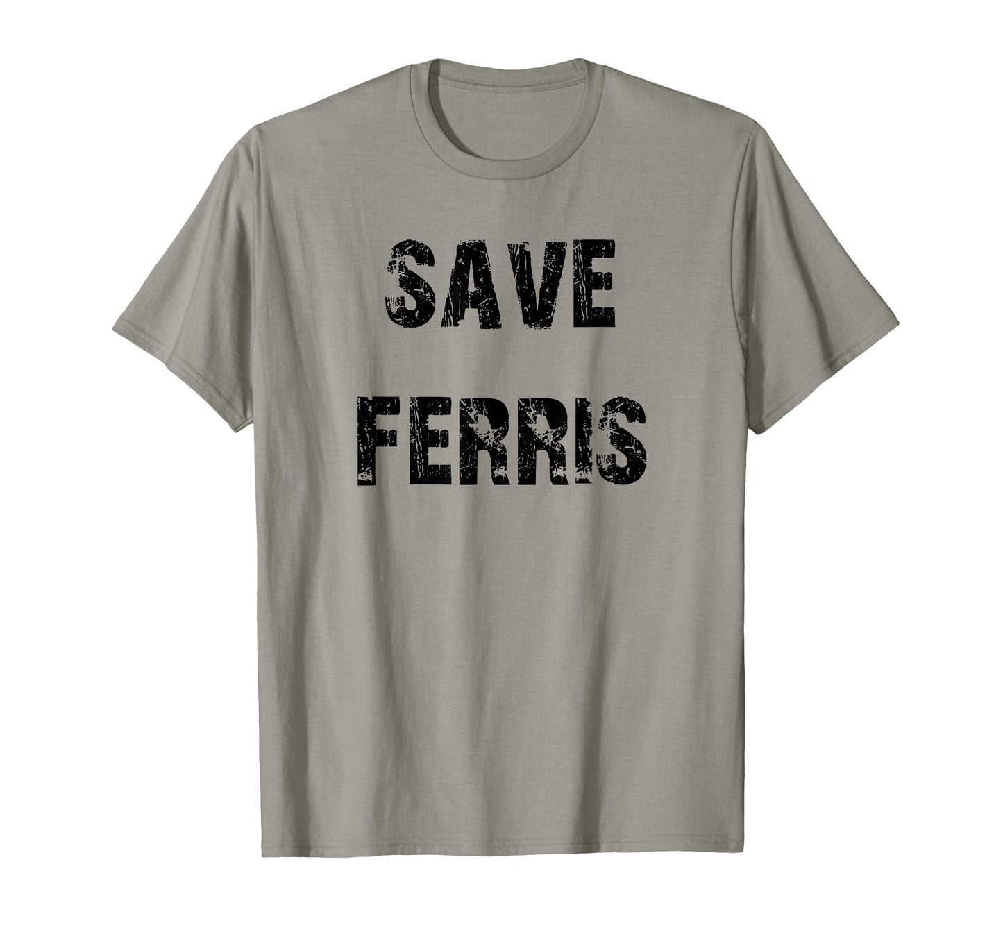 Save Ferris T-Shirt T-Shirt