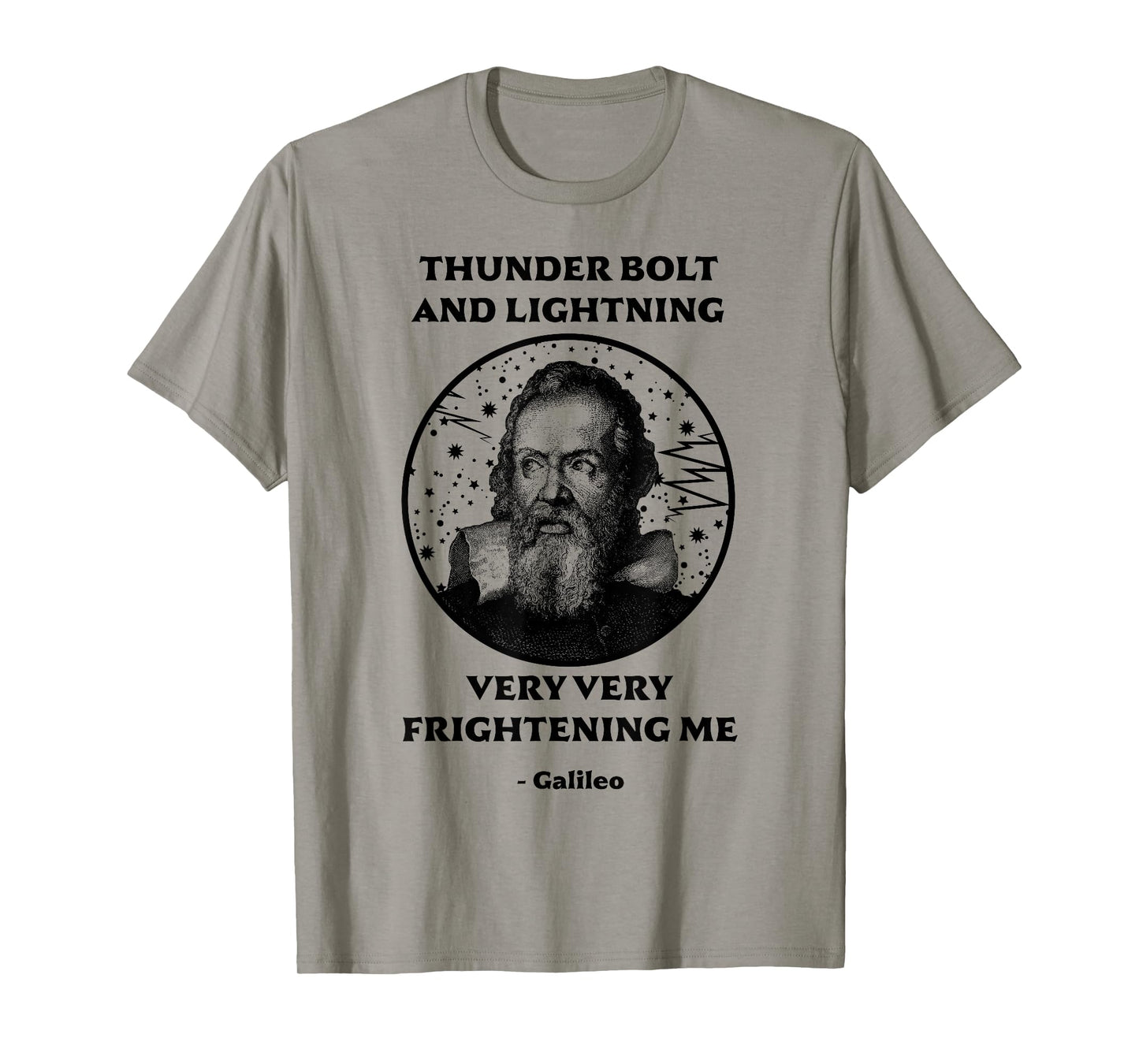 Thunderbolt and Lightning Galileo T Shirt, Meme Shirt T-Shirt