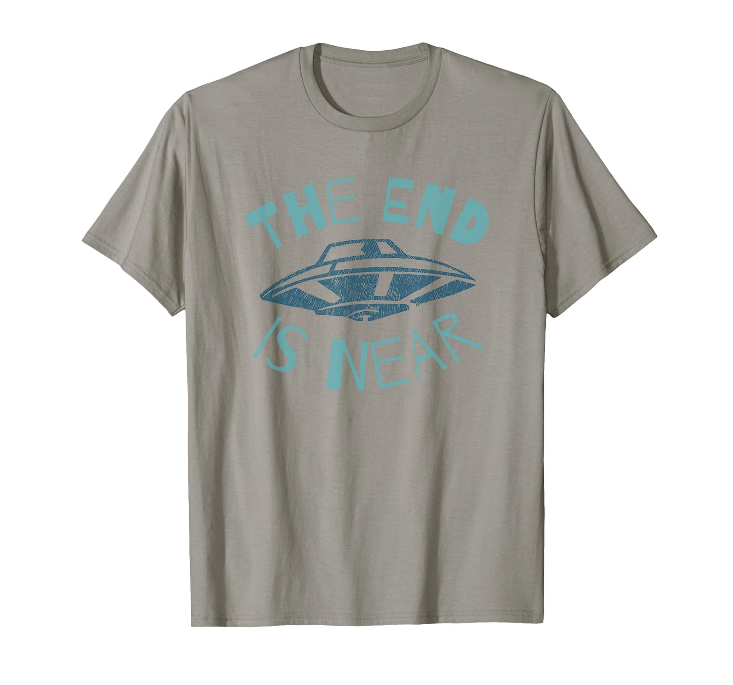 The End Is Near UFO Alien Invasion Funny Sci-Fi T-Shirt