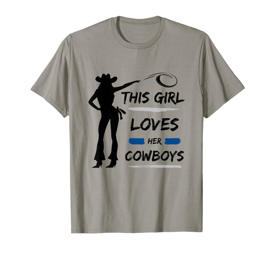 This Girl Loves Her Cowboy Cute Texas Dallas Cheerleader T-Shirt