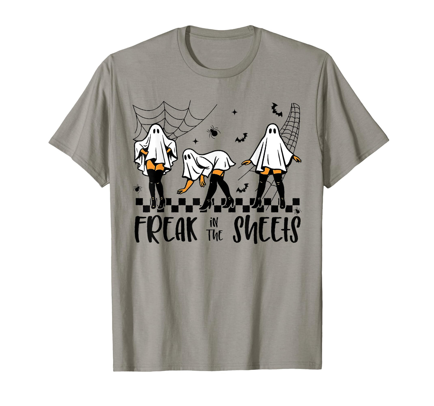 Freak in The Sheets Funny Halloween Sheet Ghost Humor T-Shirt