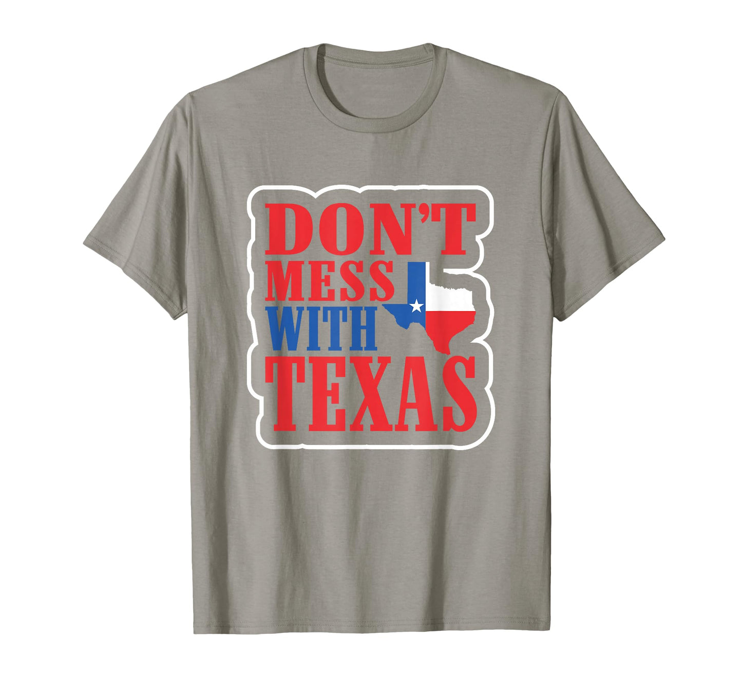 Freedom Shirt Don't Mess with The Texas T-Shirt Gift T-Shirt