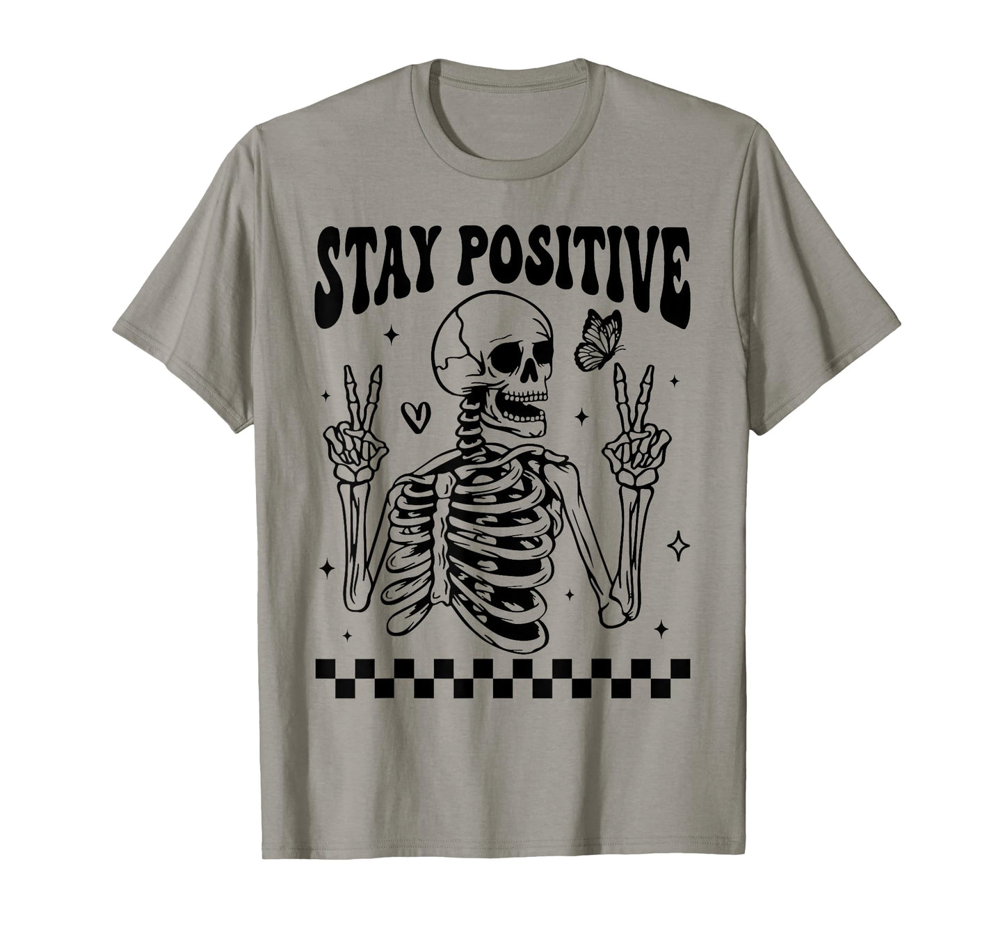 Stay Positive Skeleton Peace Hand Halloween Skull Motivation T-Shirt