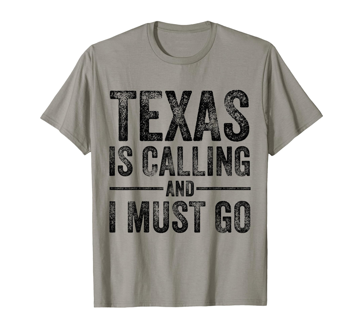 Texas is Calling And I Must Go Funny TX Home State Vintage T-Shirt