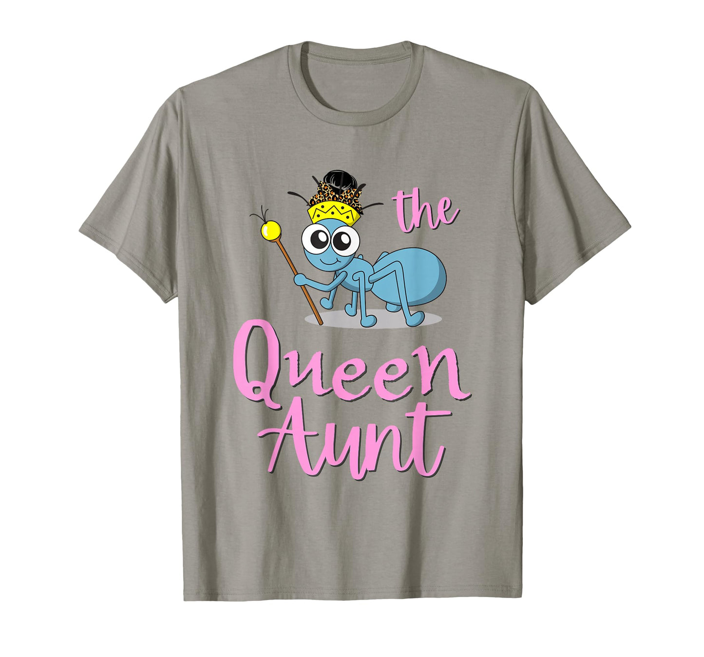 QUEEN Ant Aunt shirt. Messy bun T-Shirt