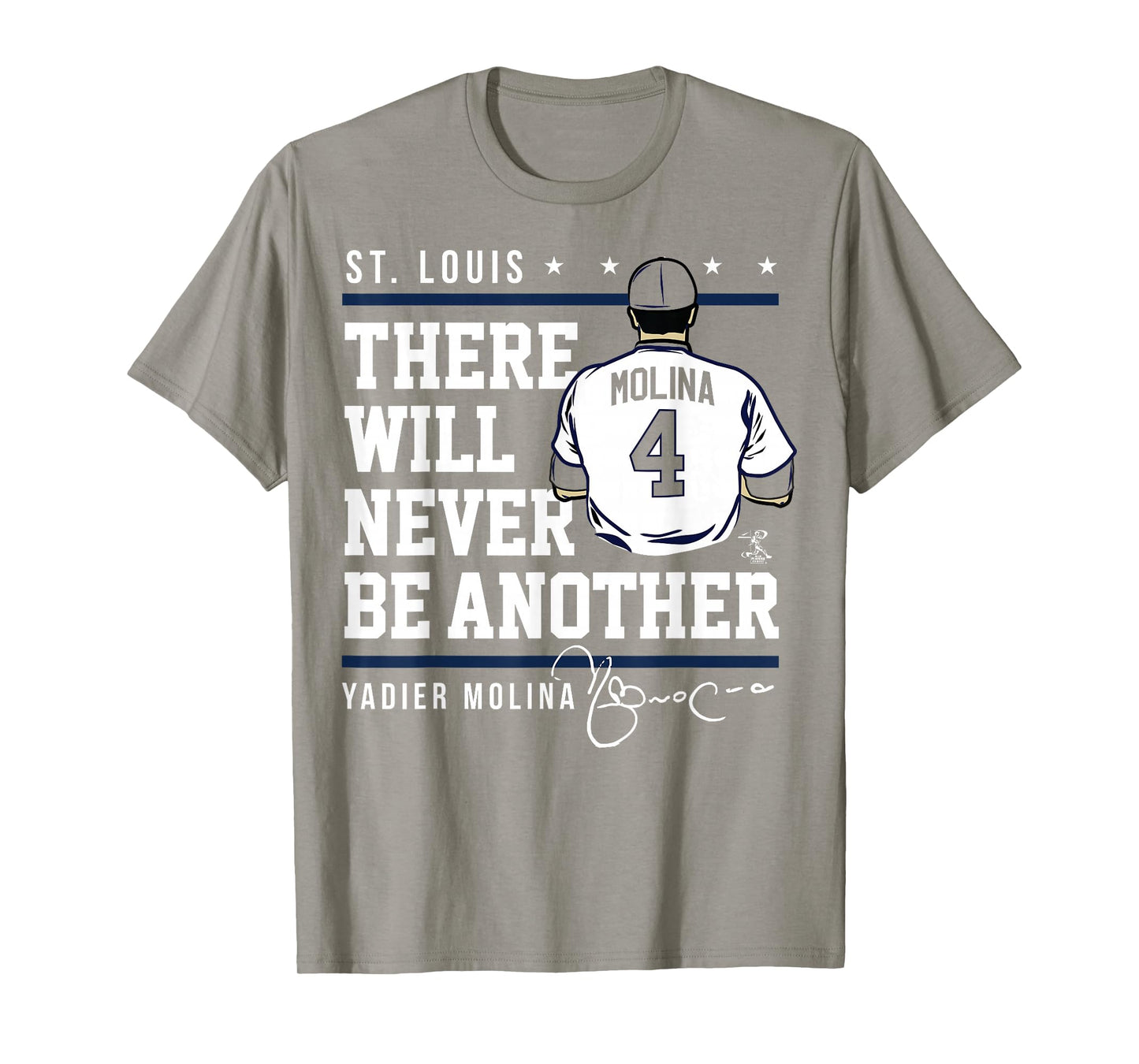 Yadier Molina Never Be Another T-Shirt - Apparel T-Shirt