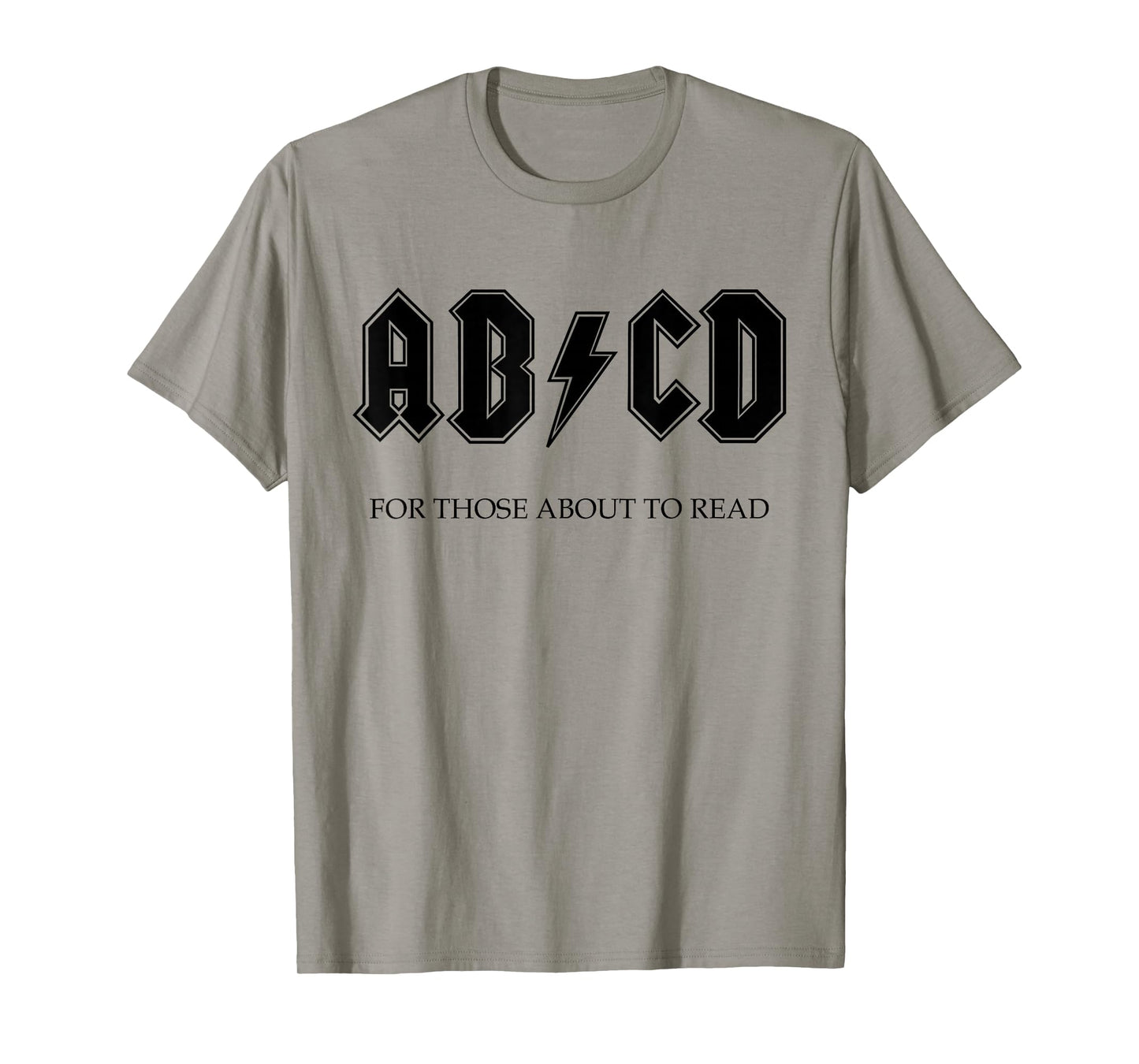 AB CD FOR THOSE WHO WANT TO LEARN ROCK AND ROLL LEARN T-Shirt