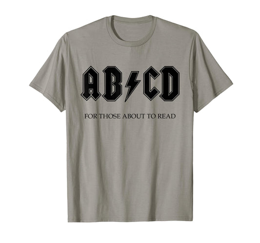 AB CD FOR THOSE WHO WANT TO LEARN ROCK AND ROLL LEARN T-Shirt