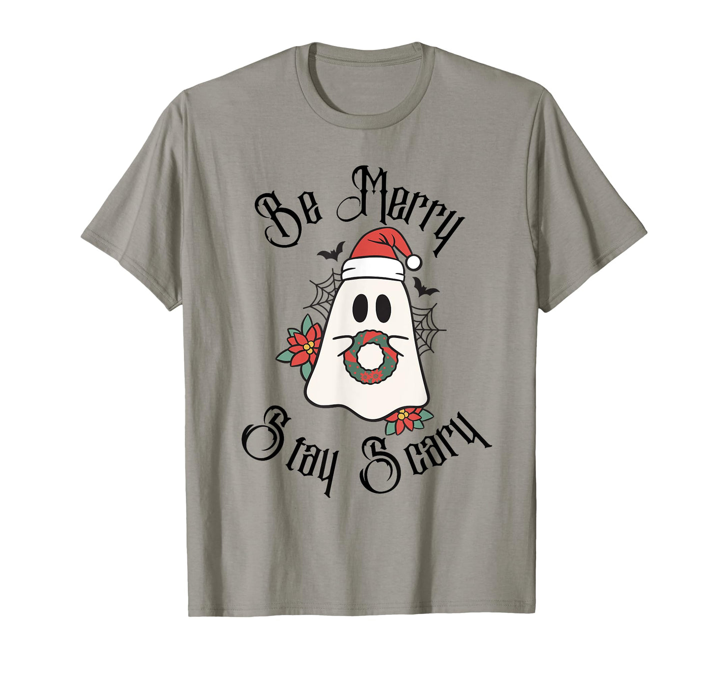 Be Merry Stay Scary T-Shirt