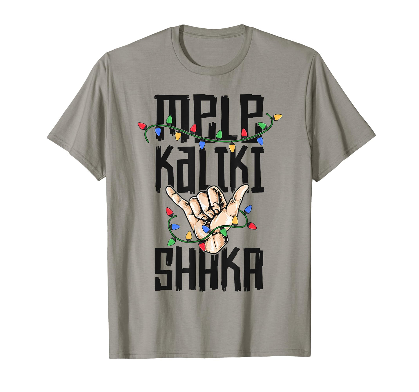 Mele Kalki Shaka Hawaiian Christmas shirt Kalikimaka Hawaii T-Shirt
