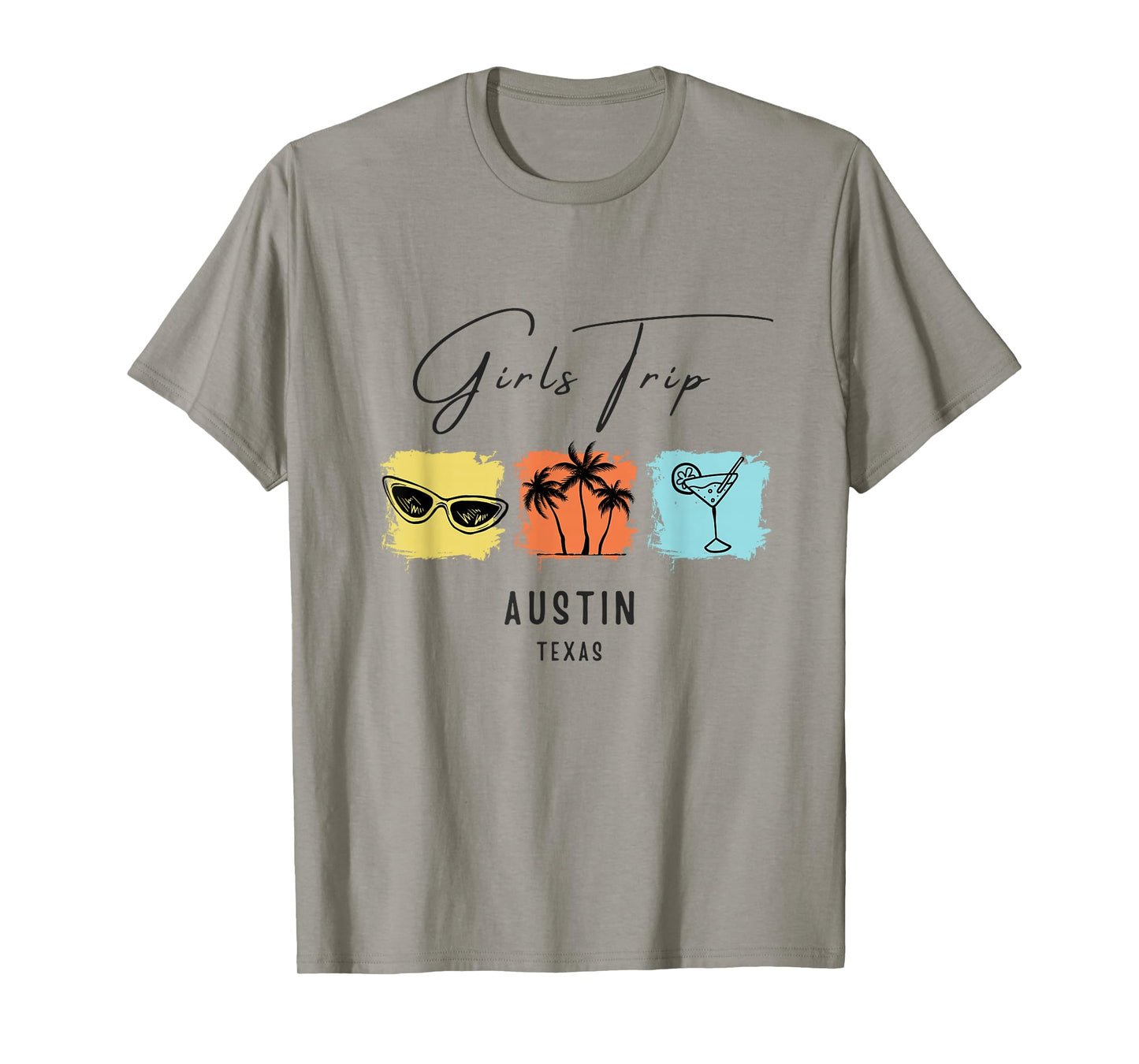Girls Trip Austin Texas T-Shirt
