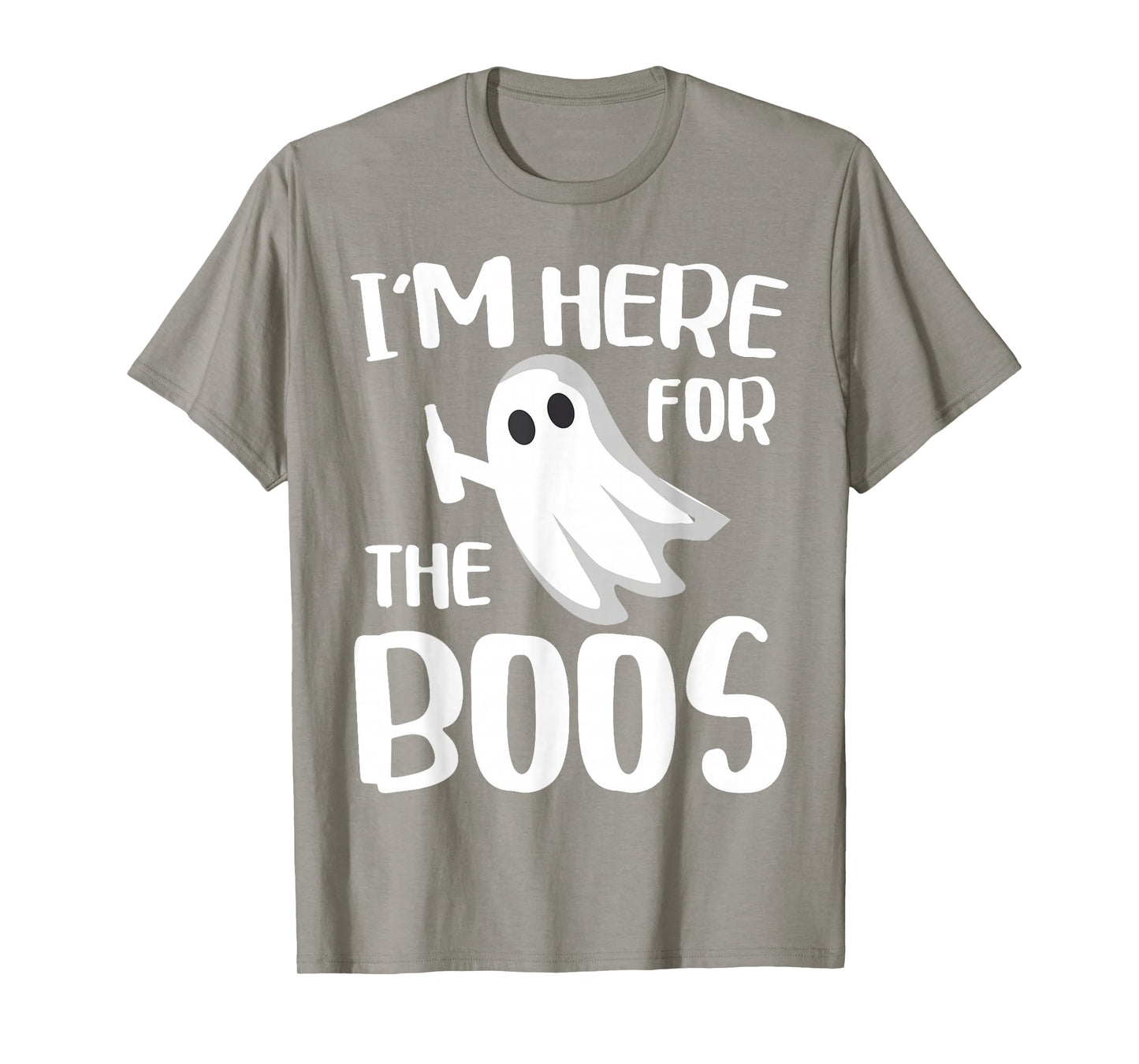 I'm Here For The Boos Shirt Adult Men Women Kids Halloween T-Shirt