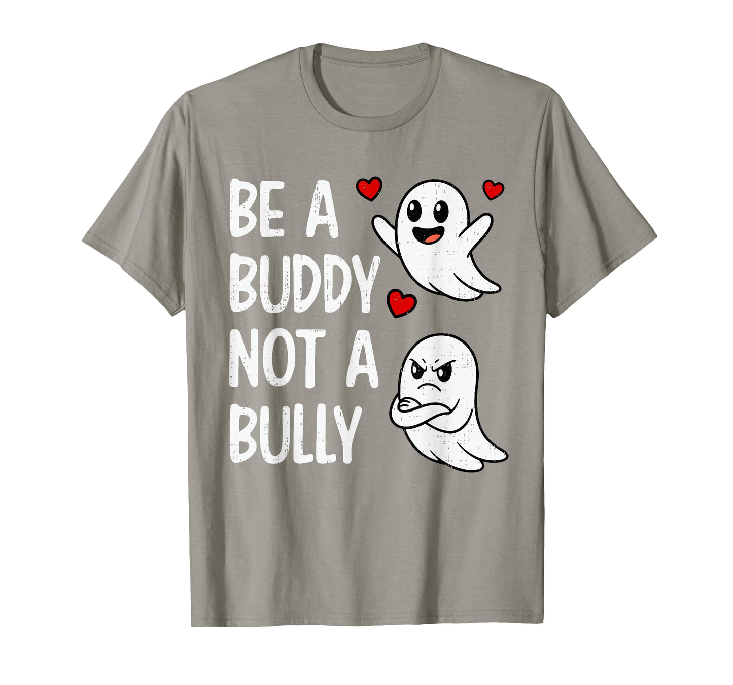 Unity Day Orange Be A Buddy Not A Bully Ghosts Anti Bullying T-Shirt